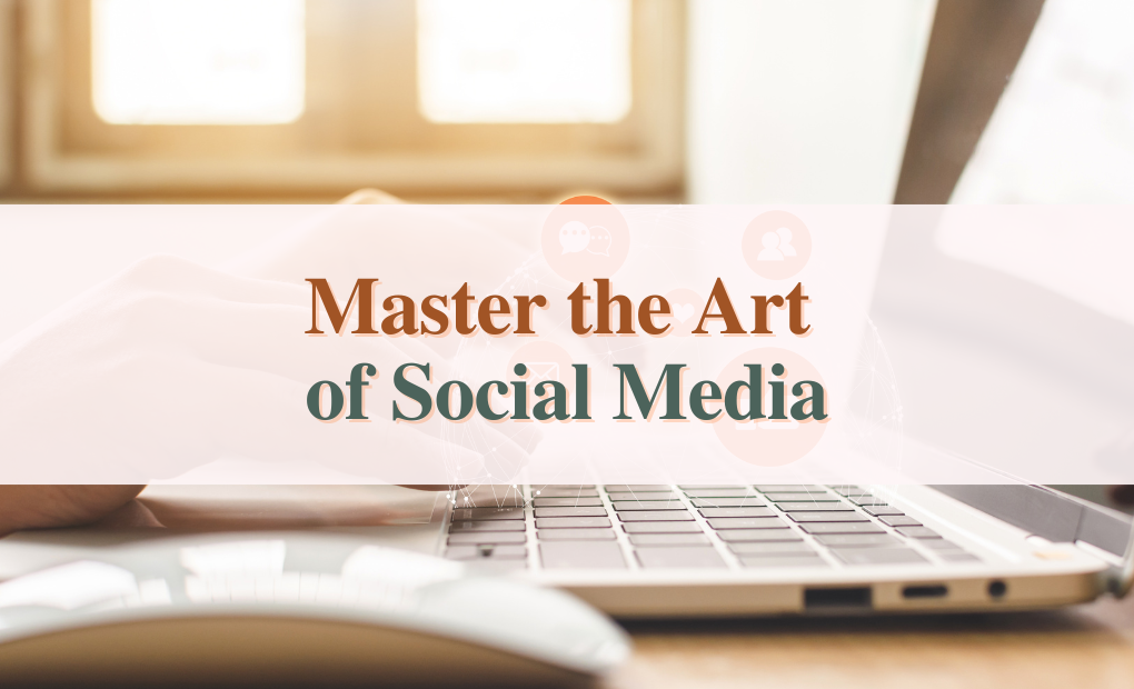 Master the Arts of Social media-Batch-4